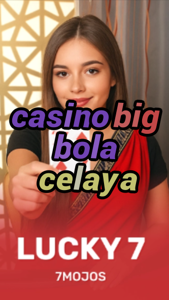 casino big bola celaya-w4cy2mdjlx2bf.com